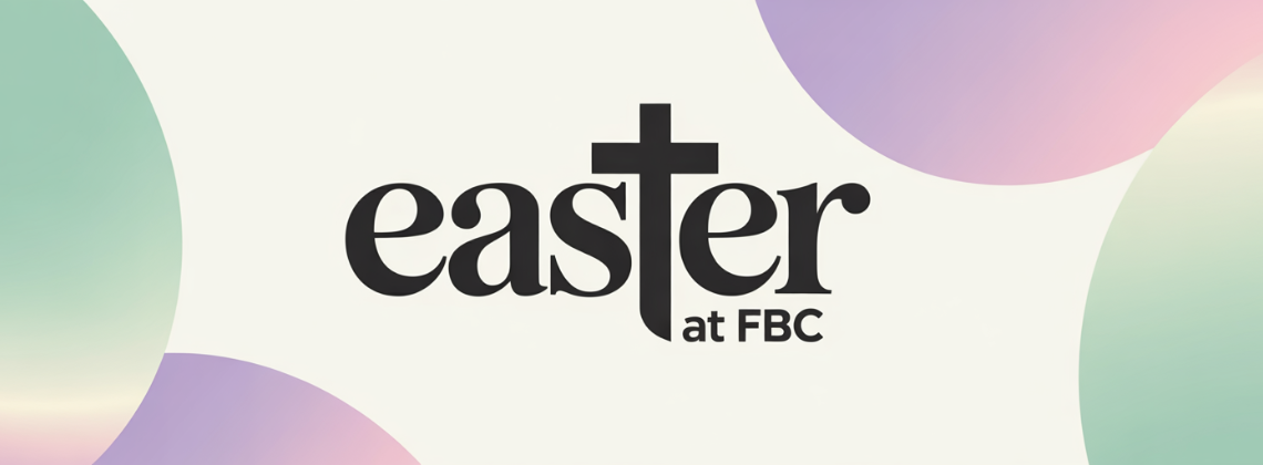 Easter at FBC