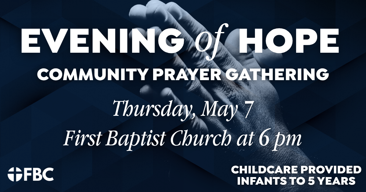 Evening of Hope Community Prayer Gathering